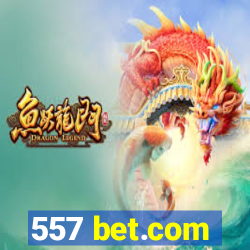 557 bet.com